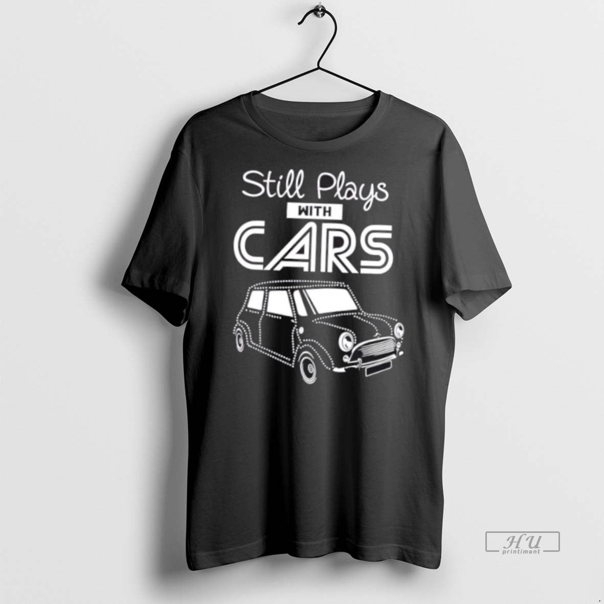 Officials Mini Cooper Still Plays With Cars Tee Shirt Sweater