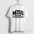 Officials Miss Possessive Tate Mcrae World Tour T Shirt Sweater