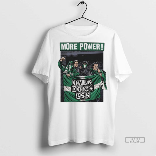 Officials More Power Over Dosis Pss Ultras Premium Tee Shirt Sweater