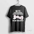 Officials Mount Rushmore In 1776 We Shot Them Anyway Premium T Shirt Sweater