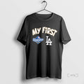 Officials My First Los Angeles Dodgers 2025 World Series Champions Premium T Shirt Sweater