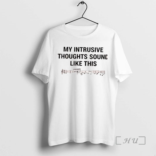 Officials My Intrusive Thoughts Sound Like This Tee Shirt Sweater