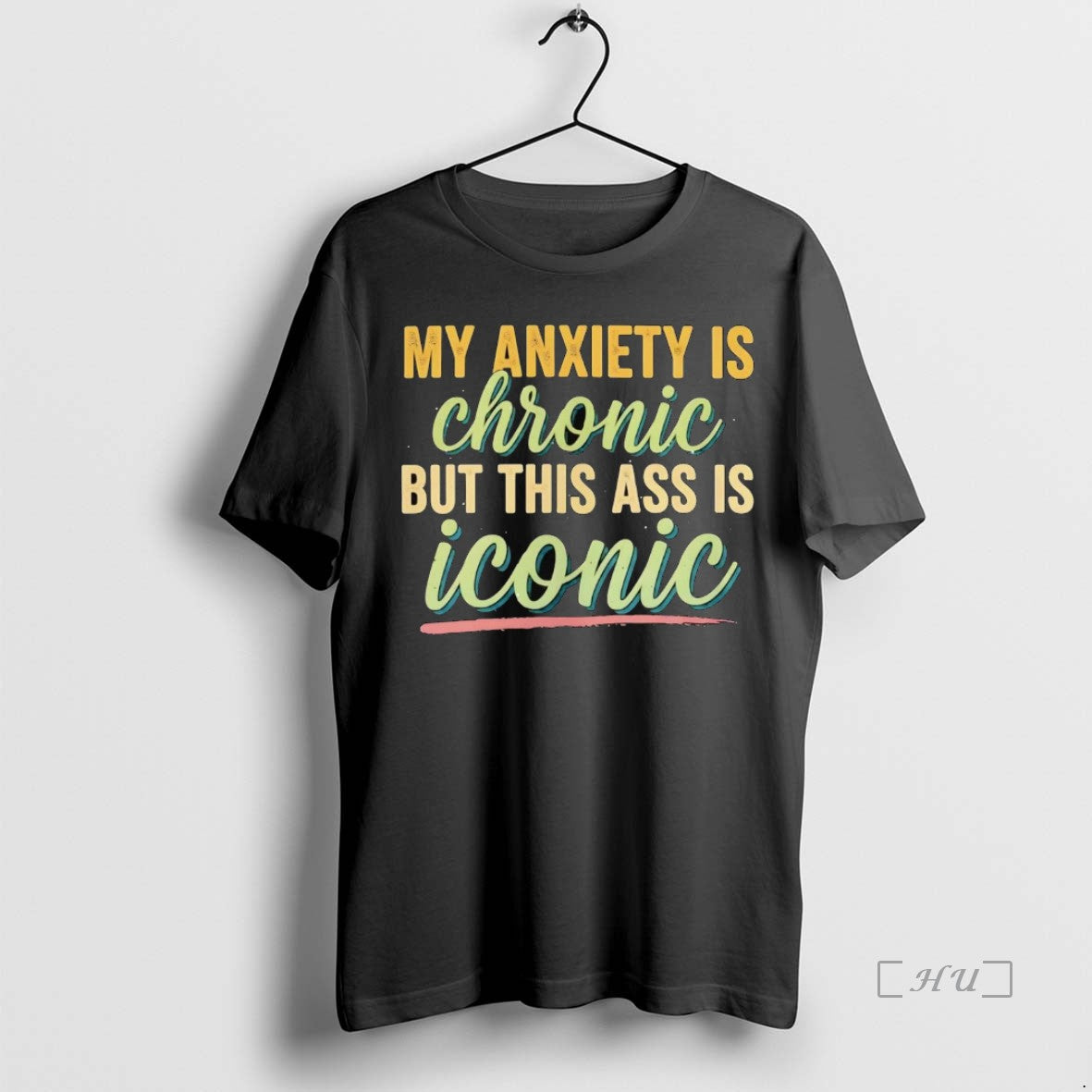 Officials My Anxiety Is This Ass Is Iconic Premium T Shirt Sweater