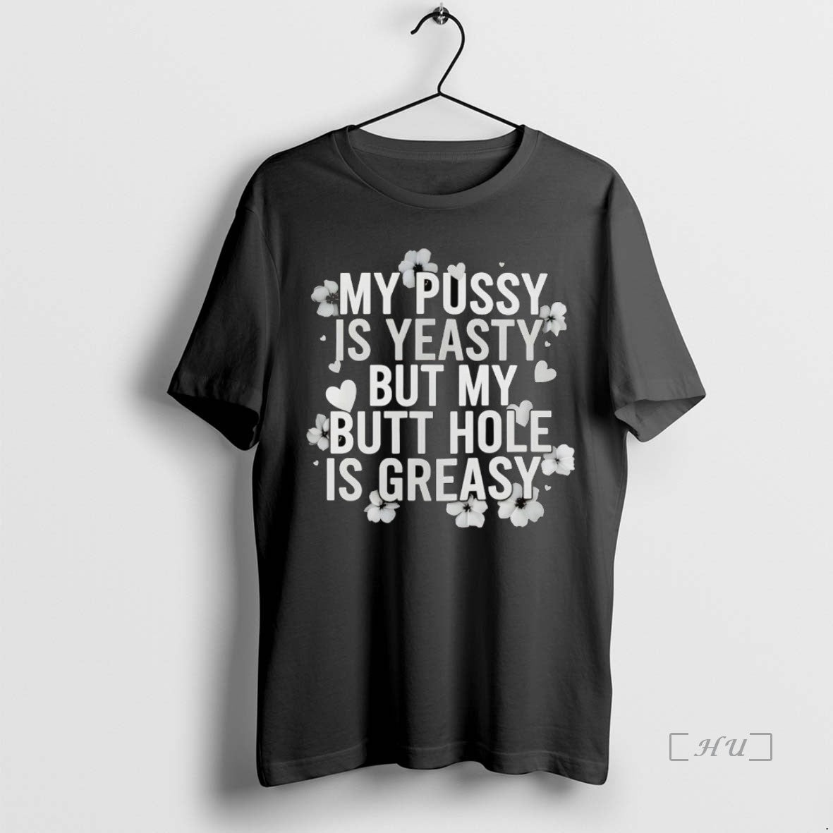 Officials My Pussy Is Yeasty But My Butt Hole Is Greasy Premium T Shirt Sweater