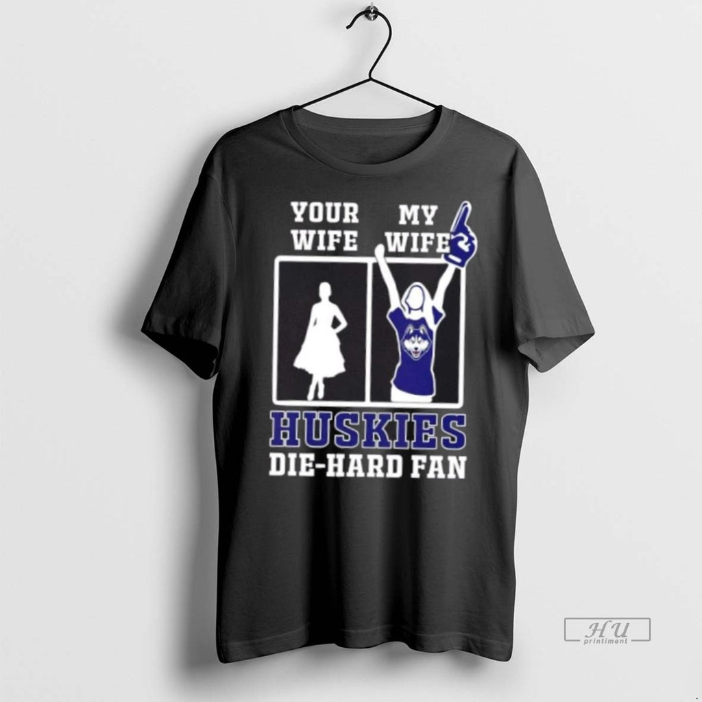 Officials My Wife Connecticut Huskies Football Die Hard Fan Premium Tee Shirt Sweater
