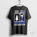 Officials My Wife Houston Astros Baseball Die Hard Fan Premium Tee Shirt Sweater