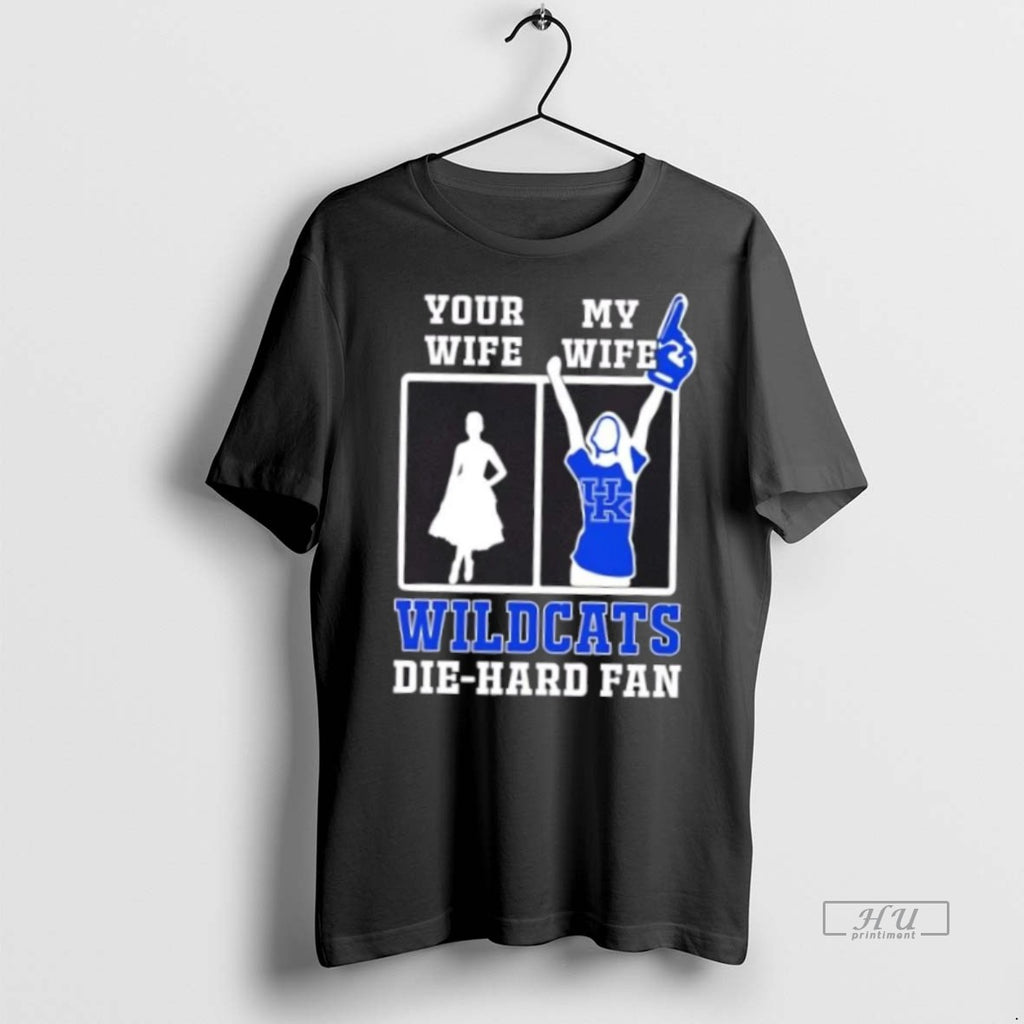 Officials My Wife Kentucky Wildcats Football Die Hard Fan Premium Tee Shirt Sweater