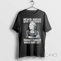 Officials Never Argue With Someody Harriet Tubman Would Have Left Premium T Shirt Sweater