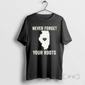 Officials Never Forget Your Roots In Illinois T Shirt Sweater