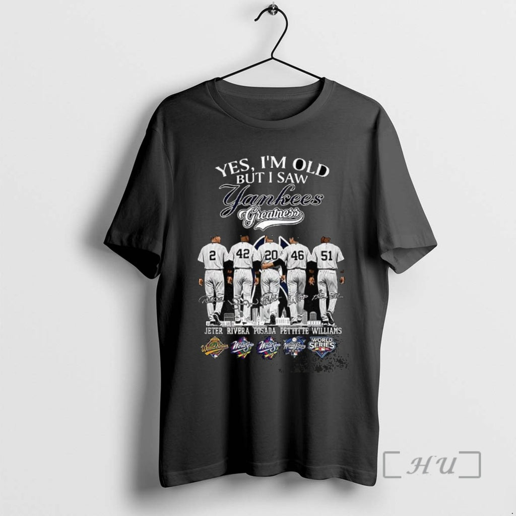 Officials New York Yankees Yes Im Old But I Saw Yankees Greatness Signature Skyline