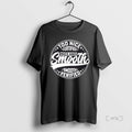 Officials Nice And Smooth Certified Verified T Shirt Sweater