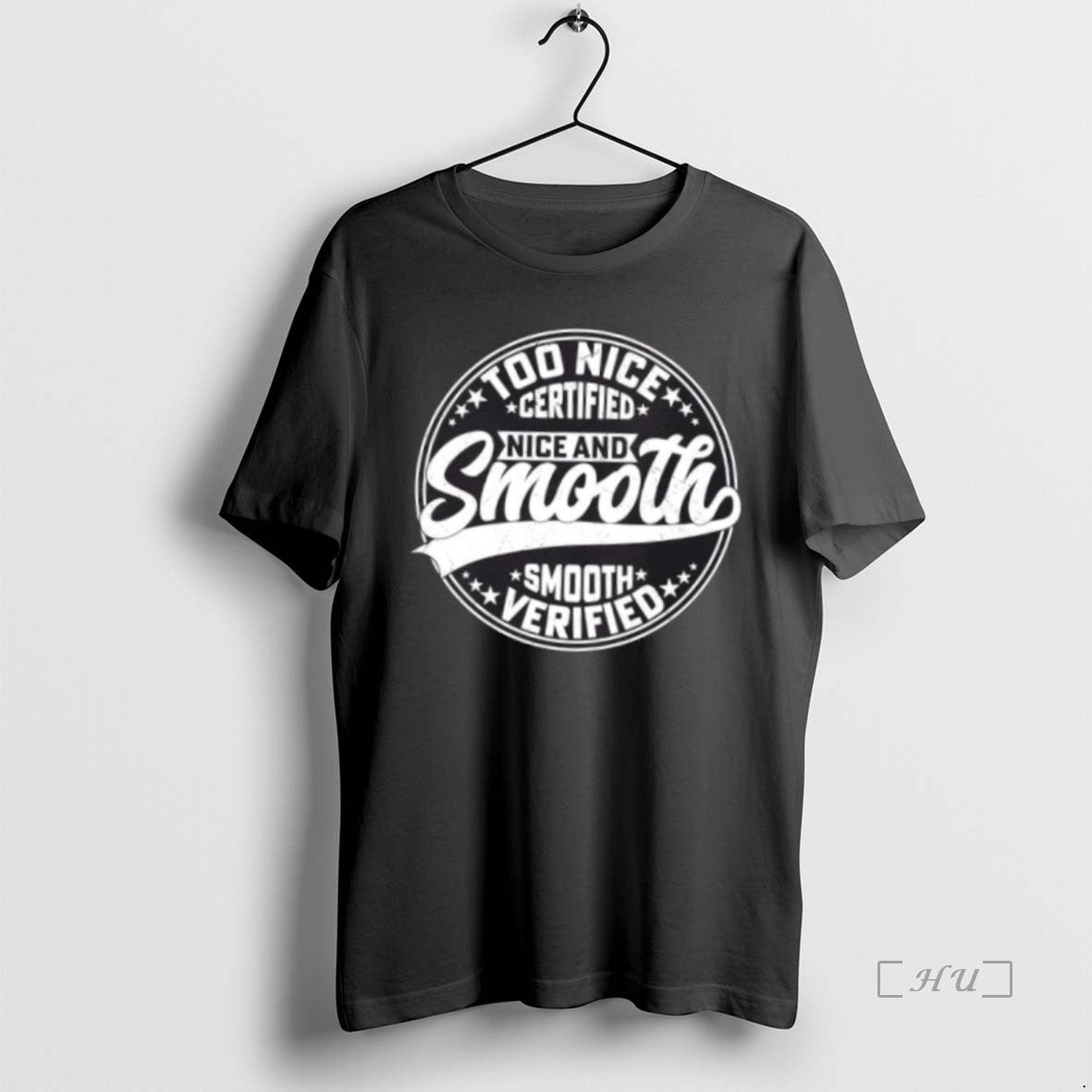 Officials Nice And Smooth Certified Verified T Shirt Sweater