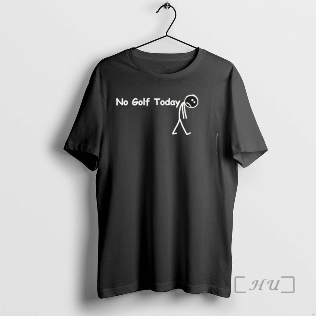 Officials No Golf Today Tee Shirt Sweater