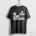 Officials No Lewd Gestures