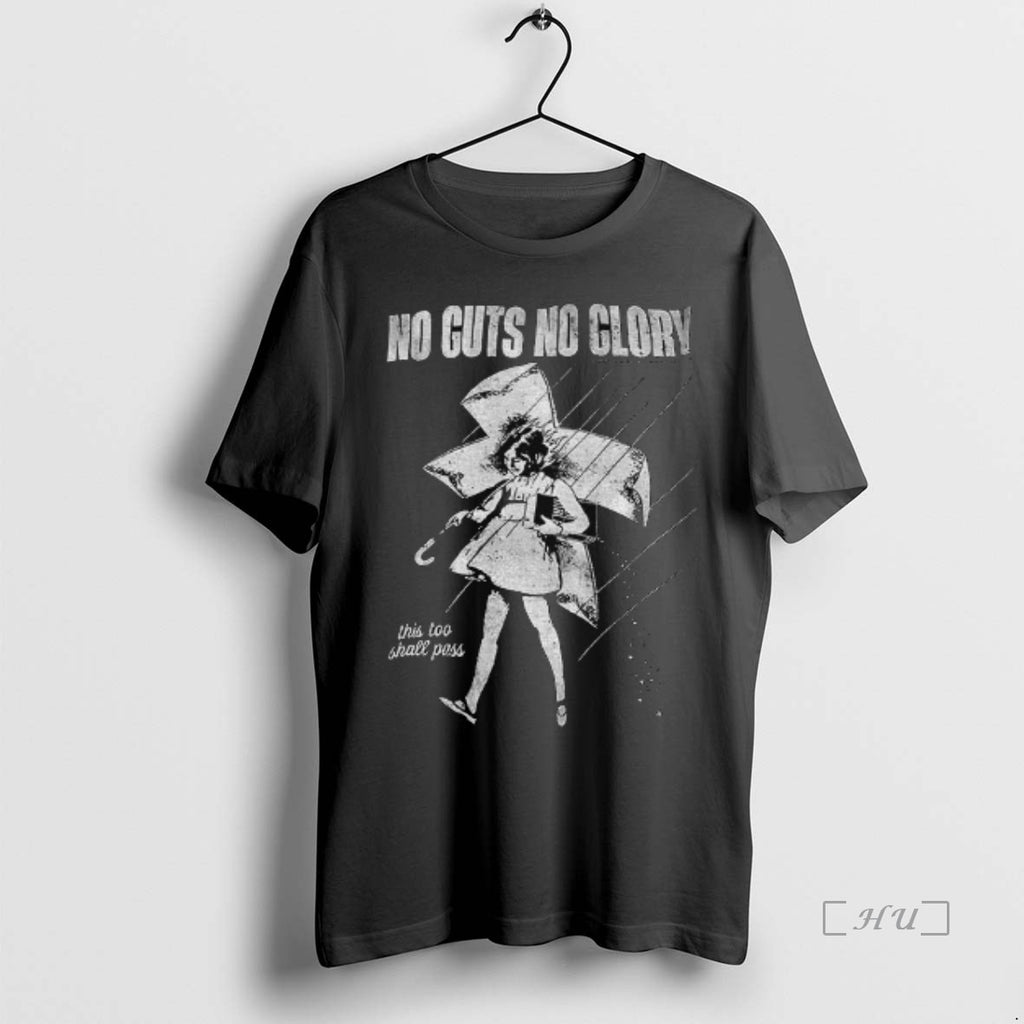 Officials No Guts No Glory This Too Shall Pass T Shirt Sweater