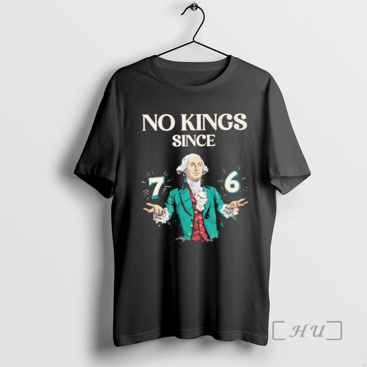 Officials No Kings Since 76 George Washington T Shirt Sweater