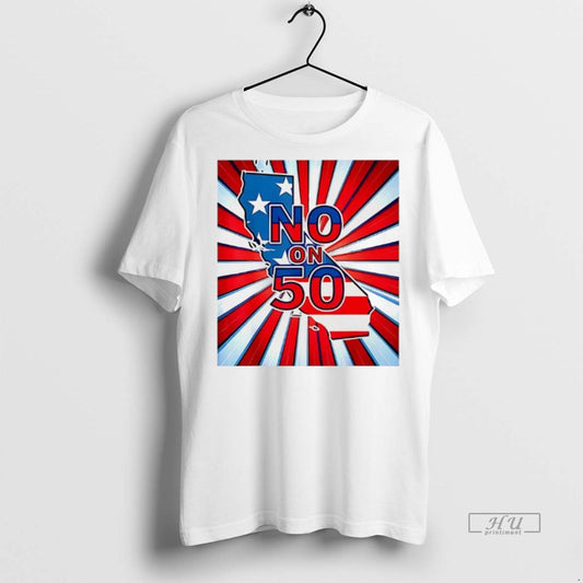 Officials No On 50 California Election Proposition Premium Tee Shirt Sweater