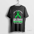 Officials Not All Wounds Visible Mental Health Matters Lets End The Stigma T Shirt Sweater