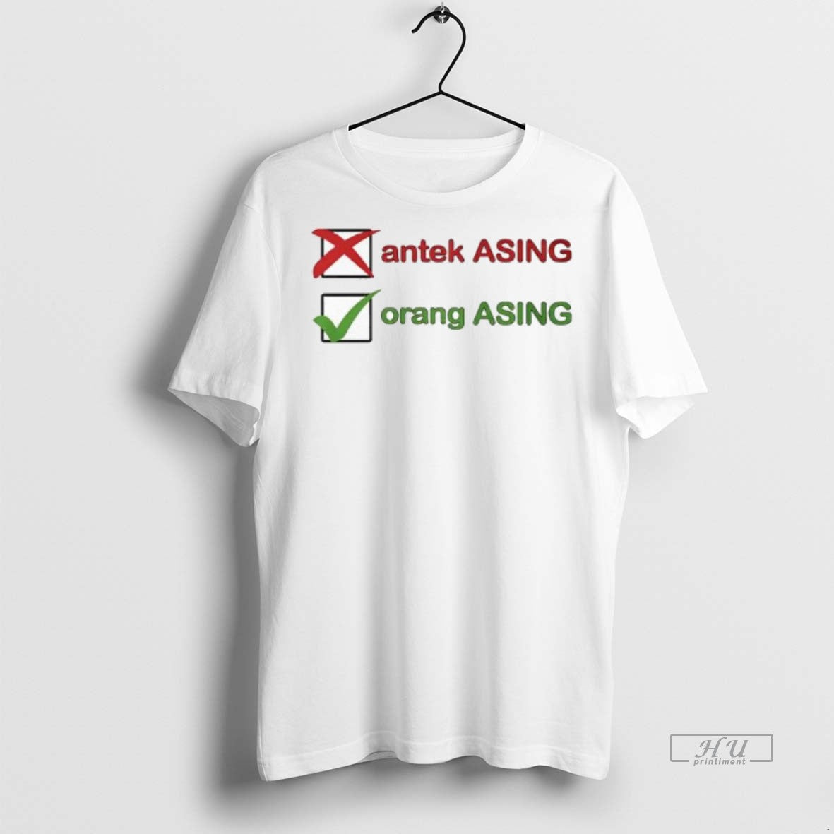 Officials Not Antek Asing Yes Orang Asing Premium Tee Shirt Sweater