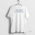 Officials Once I Thought I Was Wrong But I Was Mistaken Premium Tee Shirt Sweater