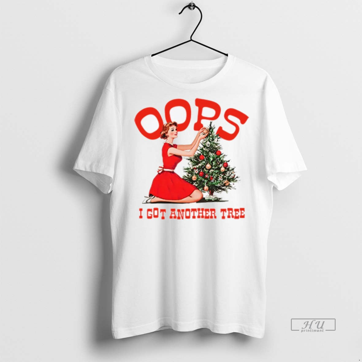 Officials Oops I Got Another Tree Christmas Premium Tee Shirt Sweater