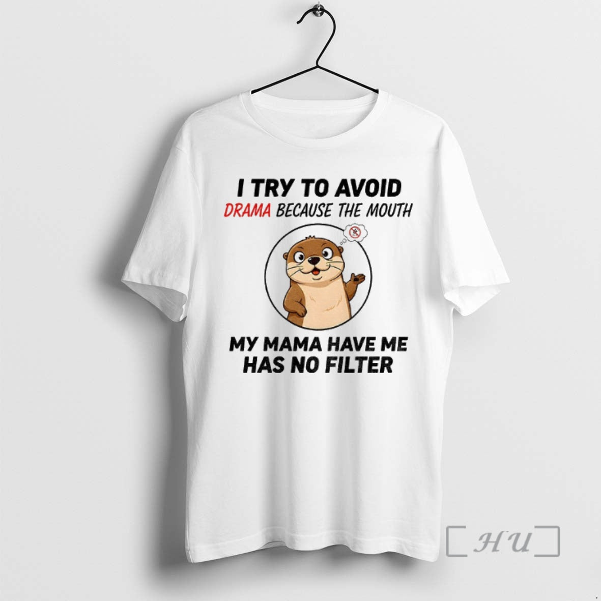 Officials Otter I Try To Avoid Drama Because The Mouth My Mama Have Me Has