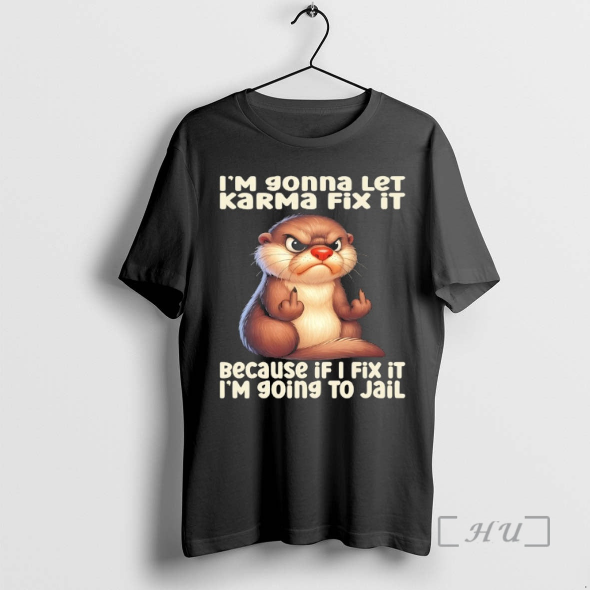 Officials Otter Im Gonna Let Karma Fix It Because If I Fix It Im Going