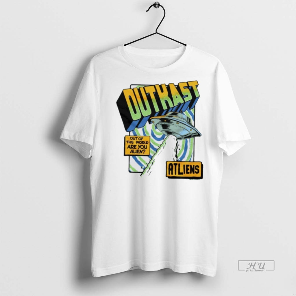 Officials Outkast Out Of This World Are You Alien Premium Tee Shirt Sweater