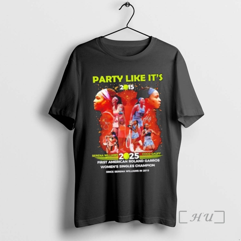 Officials Party Like Its 2015 Serena Williams X Coco Gauff 2025 First American Roland Garros