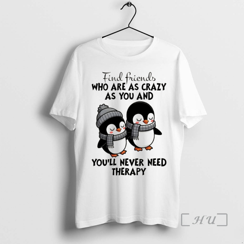 Officials Penguins Find Friends Who Are As Crazy As You And Youll Never Need Therapy