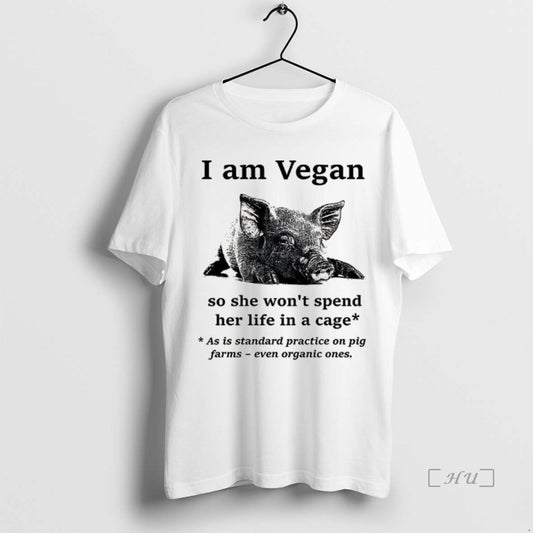 Officials Pig I Am Vegan So She Wont Spend Her Life In A Cage Premium