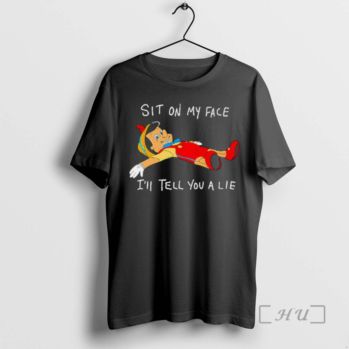 Officials Pinocchio Sit On My Face Ill Tell You A Lie Premium T Shirts Sweater
