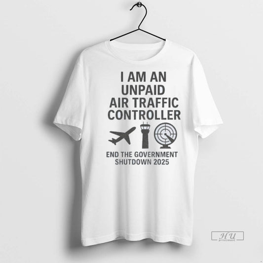 Officials Plane I Am An Unpaid Air Traffic Controller End The Government Shutdown 2025 Premium