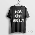 Officials Please I Need Some Sleep Ornaments T Shirt Sweater