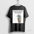 Officials Practice Media Distancing Premium T Shirt Sweater