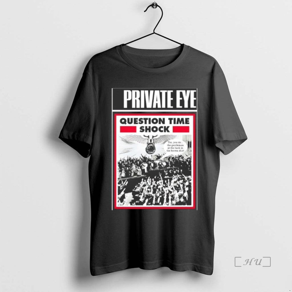 Officials Private Eye Question Time Shock Premium T Shirt Sweater