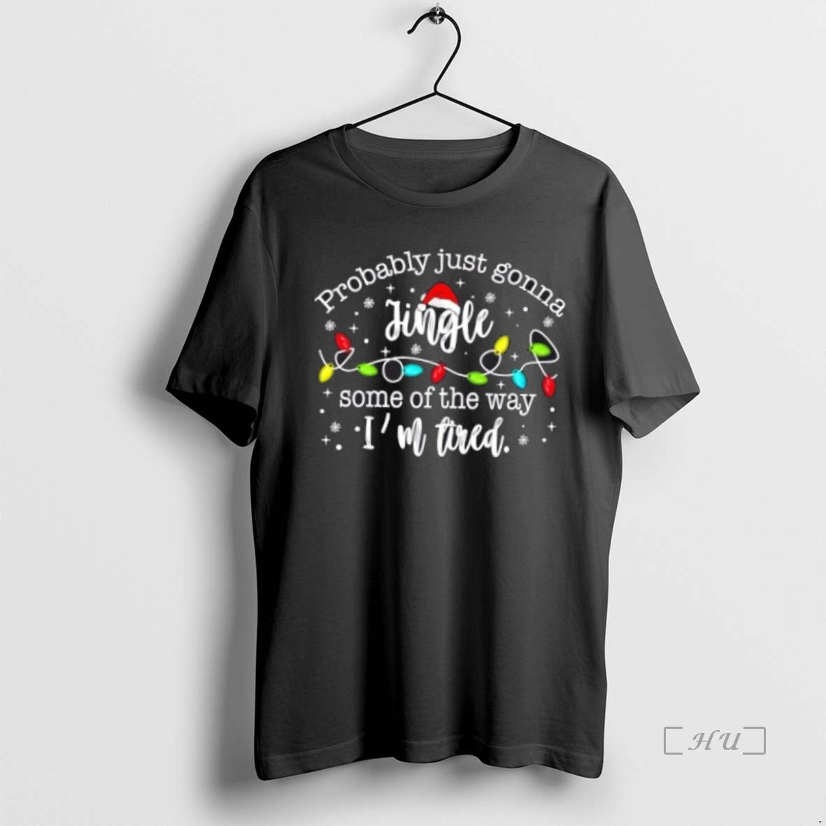 Officials Probably Just Gonna Jingle Some Of The Way Im Tired Christmas T Shirt Sweater