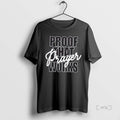 Officials Proof That Prayer Works T Shirt Sweater