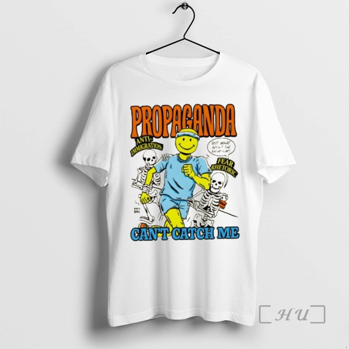 Officials Propaganda Anti Immigration But What About The Bathrooms Cant Catch Me T Shirt Sweater