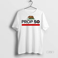 Officials Proposition 50 California Logo Premium Tee Shirt Sweater