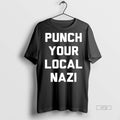 Officials Punch Your Local Nazi Graphic Premium Tee Shirt Sweater