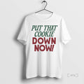 Officials Put That Cookie Down Now Premium T Shirt Sweater