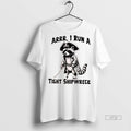 Officials Raccoon Arrr I Run A Tight Shipwreck Tee Shirt Sweater