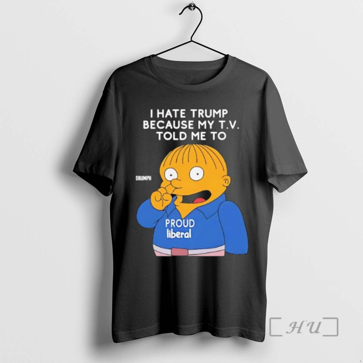 Officials Ralph Wiggum I Hate Trump Because My T V Premium T Shirt Sweater