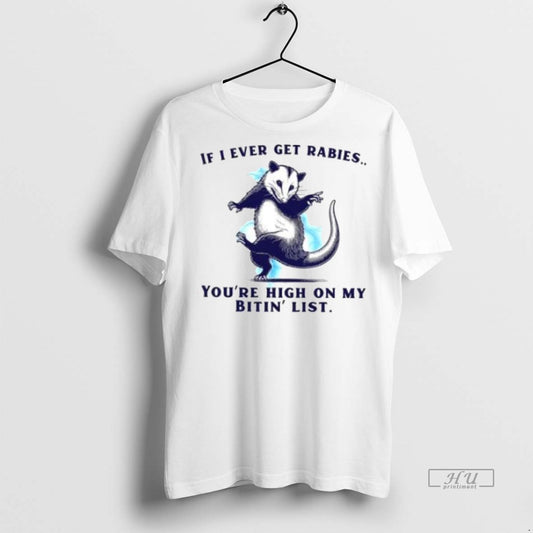 Officials Rat If I Ever Get Rabies Youre High On My Bitin List Premium Tee