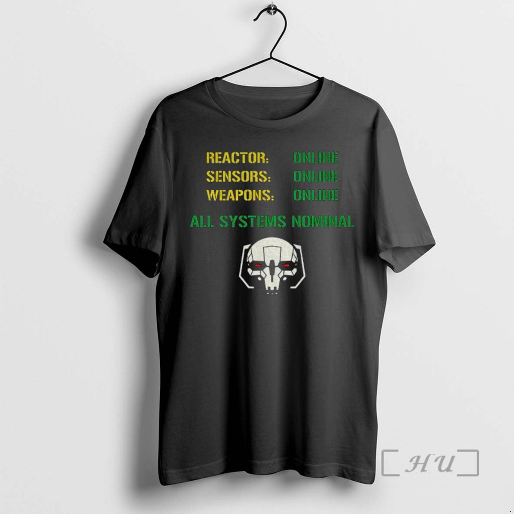 Officials Reactor Online Sensors Online Weapons Online All Systems Nominal T Shirt Sweater