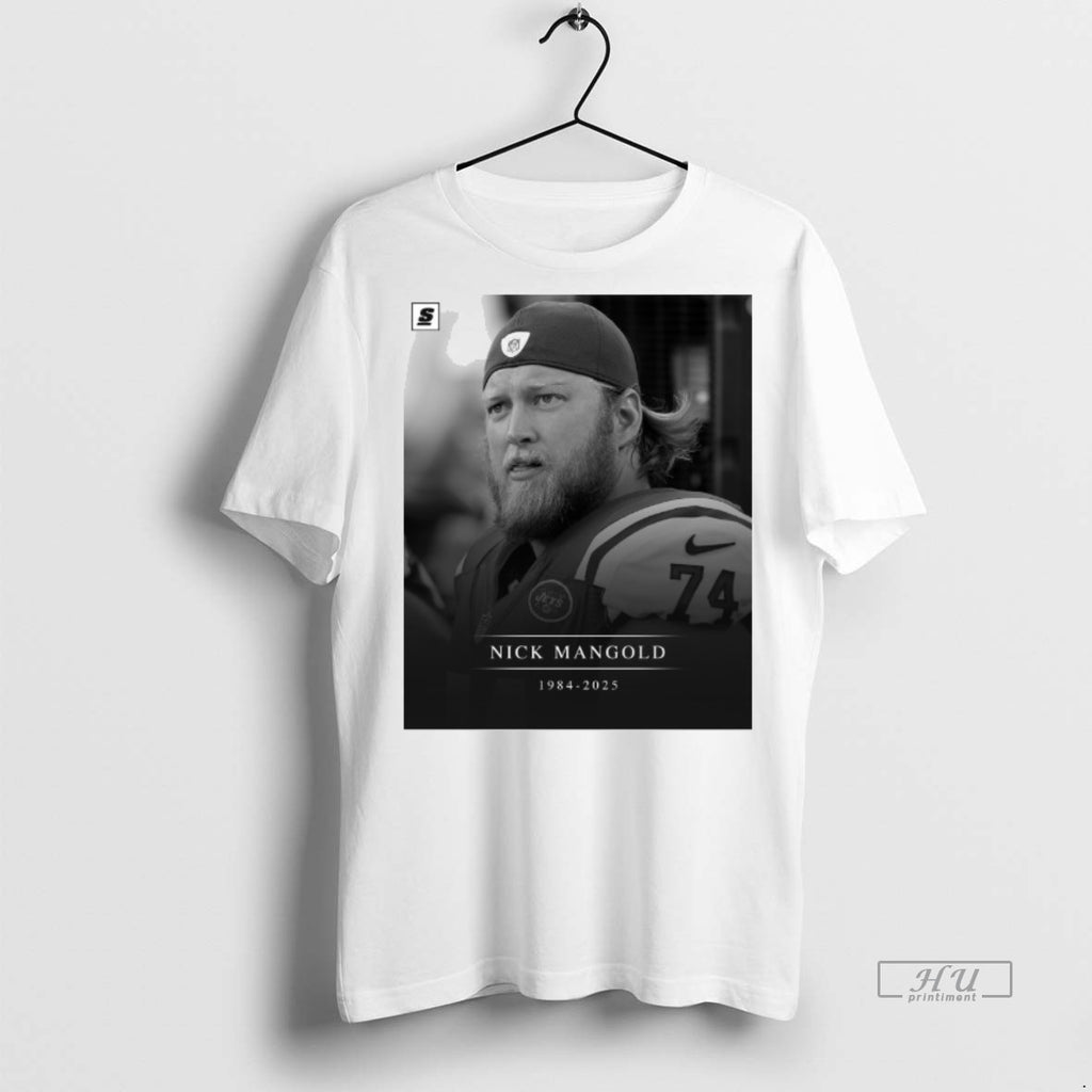 Officials Rest In Peace Jets Legend Center Nick Mangold Has Passed Away 1984 2025 Tee