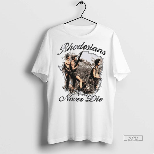 Officials Rhodesians Never Die Premium Tee Shirt Sweater