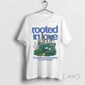Officials Rooted In Love He Makes Wildflowers Out Of Weeds Premium T Shirt Sweater