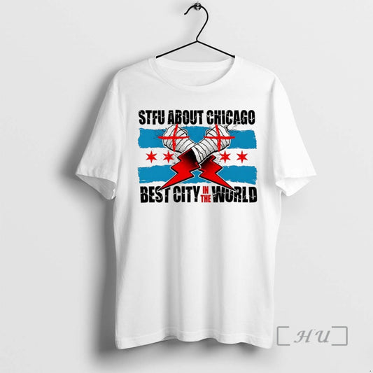 Officials Stfu About Chicago Wrestling Best City In The World T Shirt Sweater